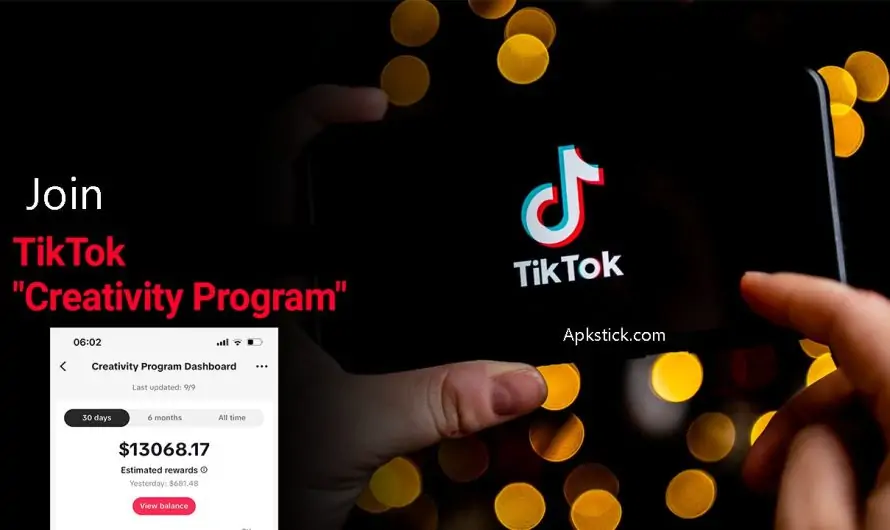 ApkStick Join TikTok’s Creativity Program Beta