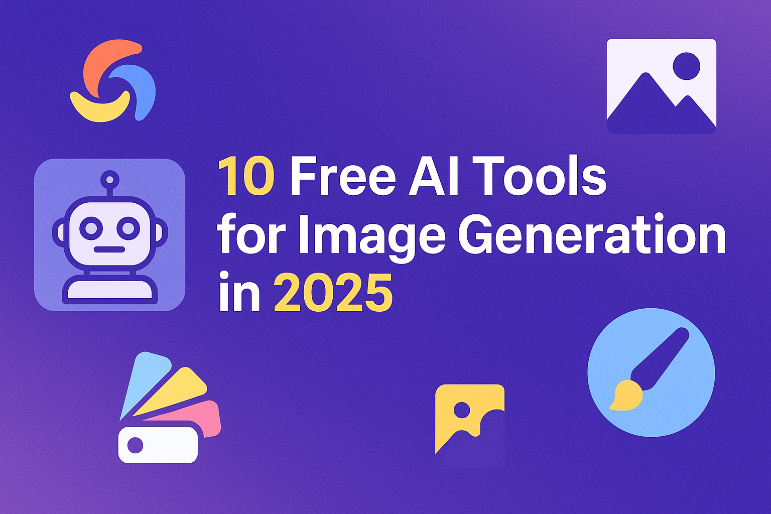 10 Free AI Tools for Image Generation in 2025